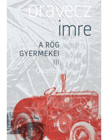 Ókontri - A rög gyermekei III.