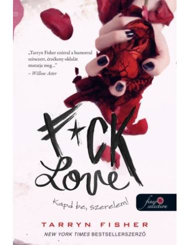 F*ck Love - Kapd be, szerelem!