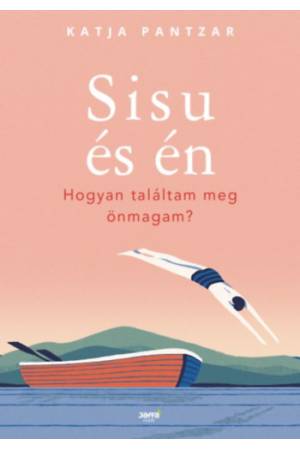 Sisu és én - Hogyan találtam meg önmagam?