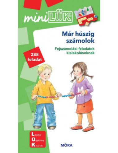 MiniLÜK - Már húszig számolok - Fejszámolási feladatok kisiskolásoknak