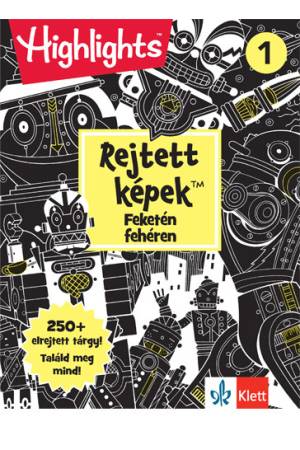 Rejtett képek Feketén fehéren 1.