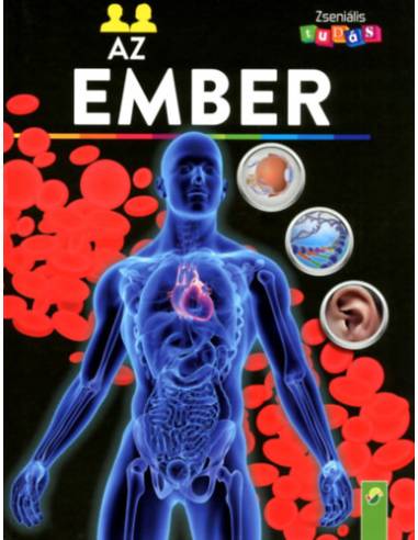 Zseniális tudás: Az Ember