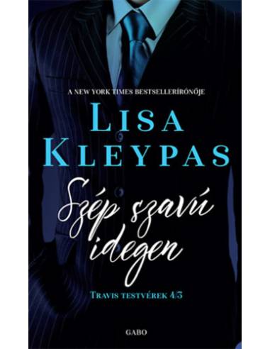 Szép szavú idegen - Travis testvérek 3.