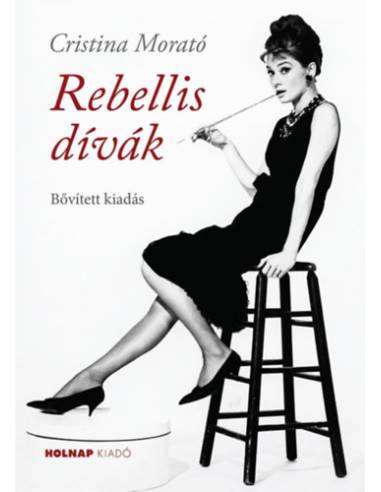 Rebellis dívák - Bővített kiadás