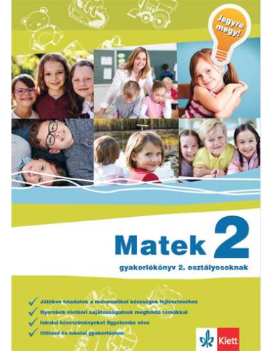Matek 2 - Gyakorlókönyv 2. osztályosoknak - Jegyre megy!