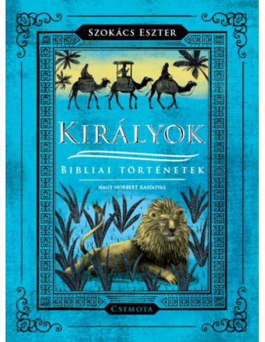 Királyok - Bibliai történetek