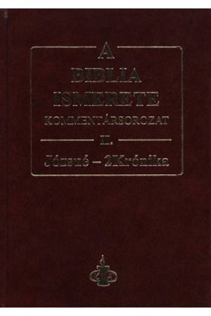 A Biblia ismerete II. - Józsué - 2Krónika