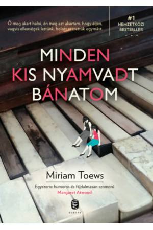 Minden kis nyamvadt bánatom