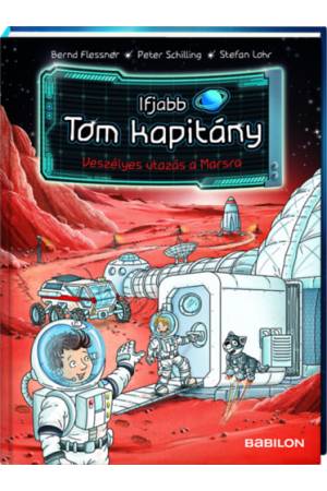 Ifjabb Tom kapitány 5. - Veszélyes utazás a Marsra