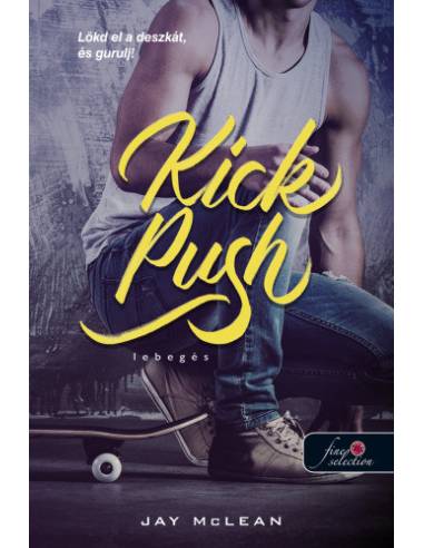 Kick Push - Lebegés