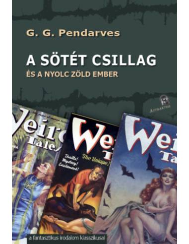 A sötét csillag - és a nyolc zöld ember