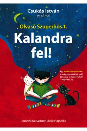 Kalandra fel! - Olvasó Szuperhős 1.