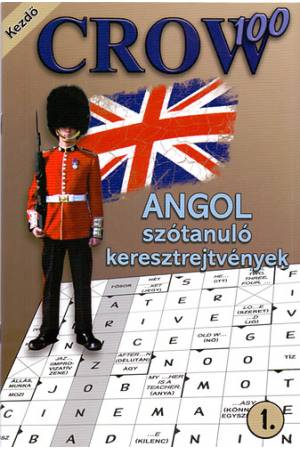 Crow 100 1. - Angol Szótanuló Keresztrejtvények - Kulcsár Anita (szerk.)