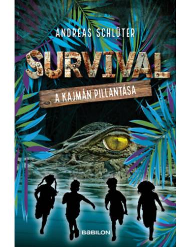 Survival 3. - A kajmán pillantása