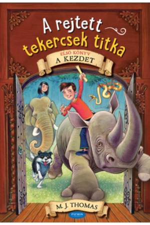 A rejtett tekercsek titka - Első könyv - M. J. Thomas