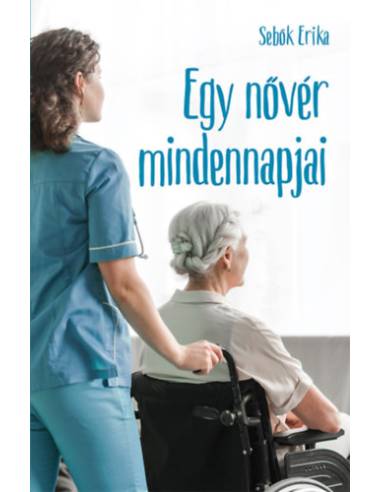Egy nővér mindennapjai