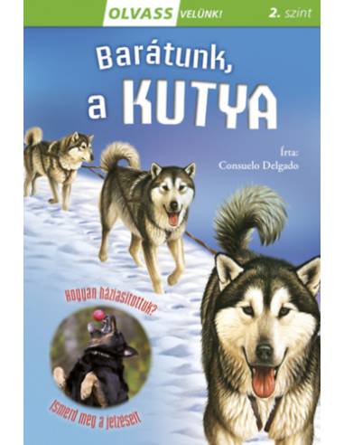 Olvass velünk! (2) - Barátunk, a kutya