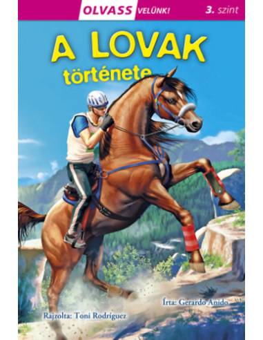 Olvass velünk! (3) - A lovak története