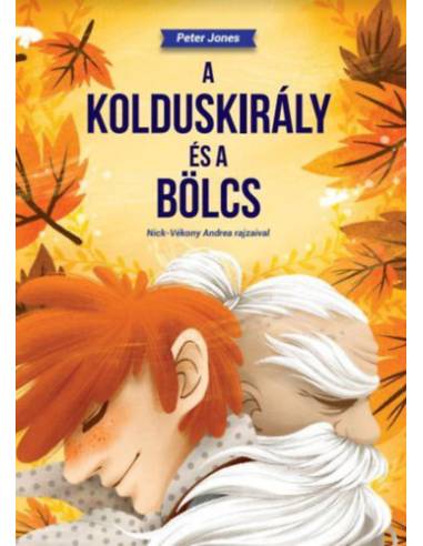 A Kolduskirály és a Bölcs