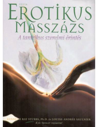 Erotikus masszázs - A tantrikus szerelmi érintés