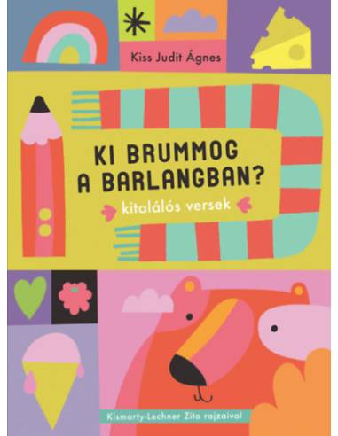 Ki brummog a barlangban? - Kitalálós versek