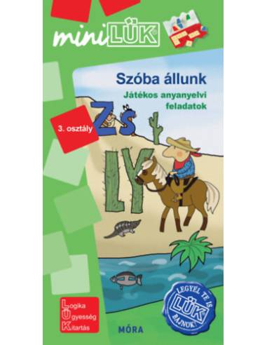 Szóba állunk - 3. osztály - Játékos anyanyelvi feladatok - miniLÜK