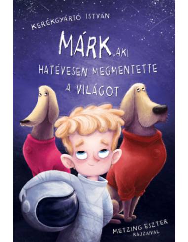 Márk, aki hatévesen megmentette a világot