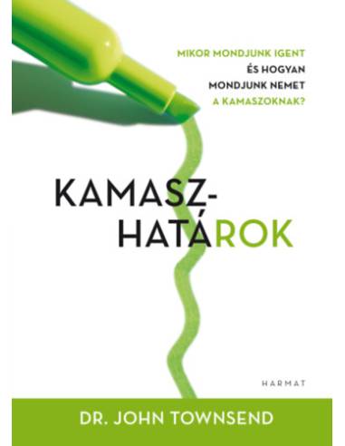 Kamaszhatárok - Mikor mondjunk igent és hogyan mondjuk nemet a kamaszoknak?