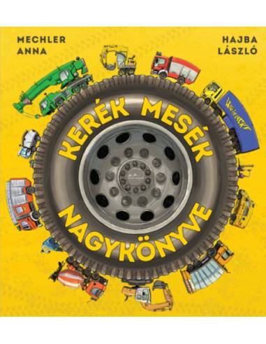 Kerék mesék nagykönyve