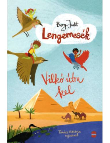 Lengemesék - Vilkó útra kel