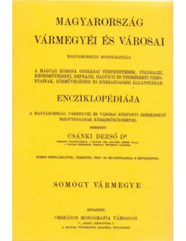 Magyarország vármegyéi és városai - Somogy vármegye - Csánki Dezső