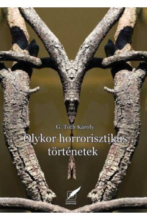 Olykor horrorszerű történetek