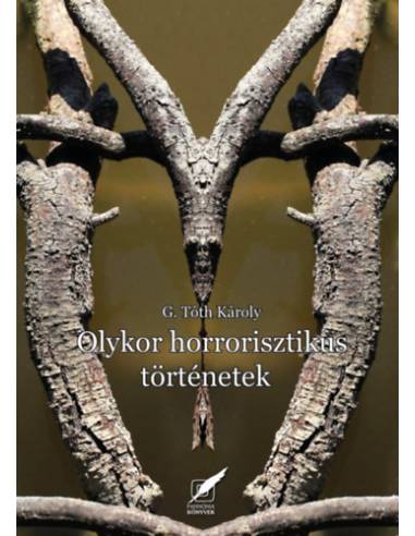 Olykor horrorszerű történetek