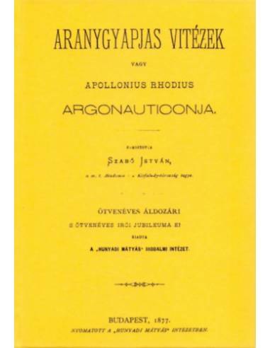 Aranygyapjas vitézek - Apollonius Rhodius