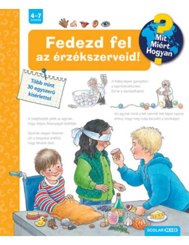 Fedezd fel az érzékszerveid! - Mit? Miért? Hogyan? 23.
