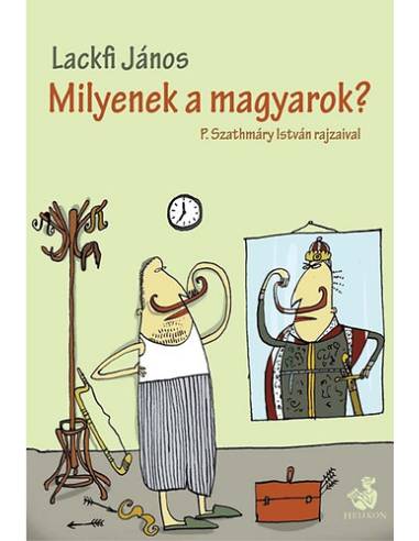 Milyenek a magyarok?