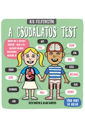 A csodálatos test - Kis felfedezők