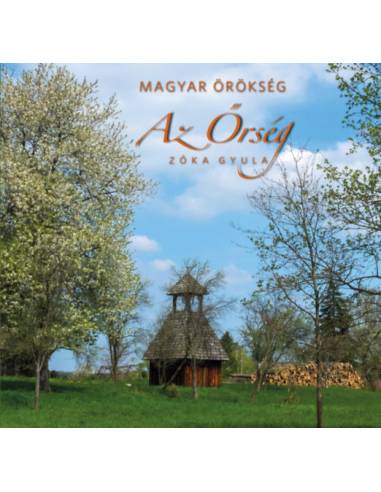 Az Őrség - Magyar Örökség