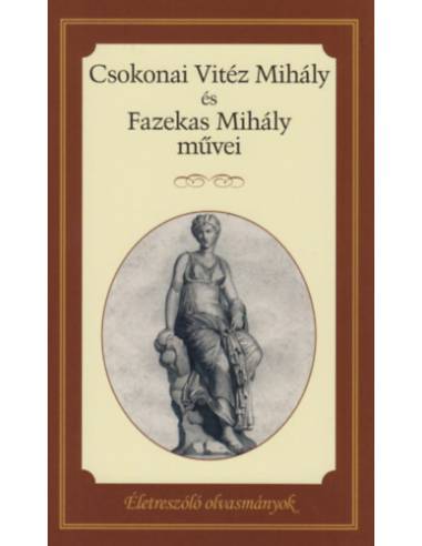 Csokonai Vitéz Mihály és Fazekas Mihály művei