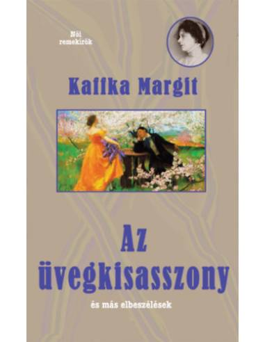 Az üvegkisasszony és más elbeszélések