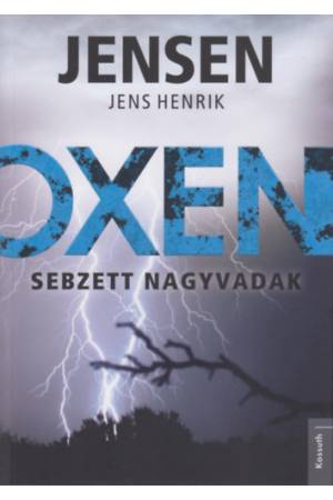 Oxen - Sebzett nagyvadak - Jens Henrik Jensen