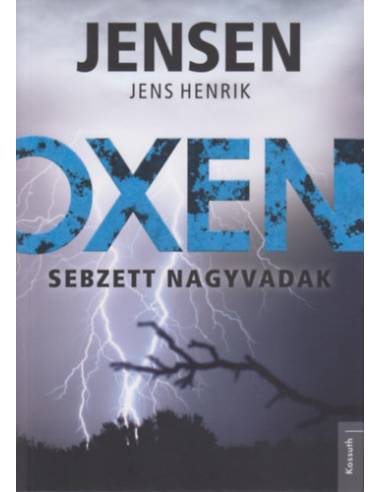Oxen - Sebzett nagyvadak - Jens Henrik Jensen