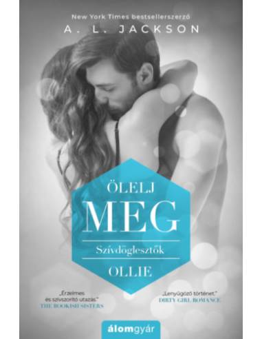 Ölelj meg - Szívdöglesztők - Ollie