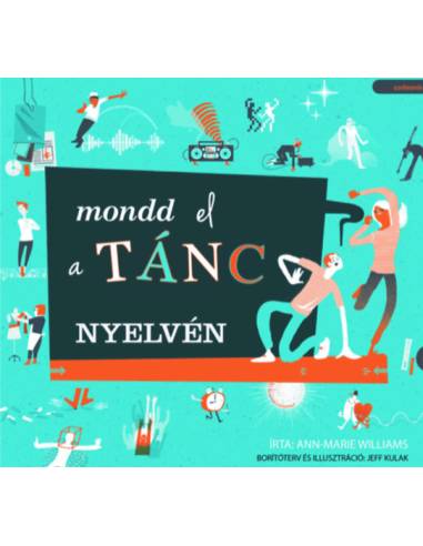 Mondd el a tánc nyelvén