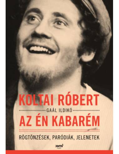 Az én kabarém - Rögtönzések, paródiák, jelenetek