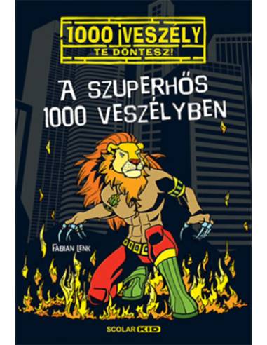 A szuperhős 1000 veszélyben