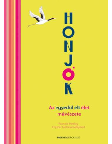 HONJOK - Az egyedül élt élet művészete