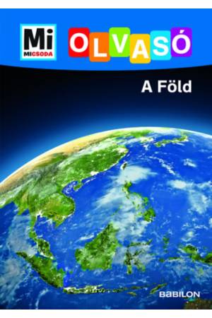 A Föld - Mi Micsoda Olvasó