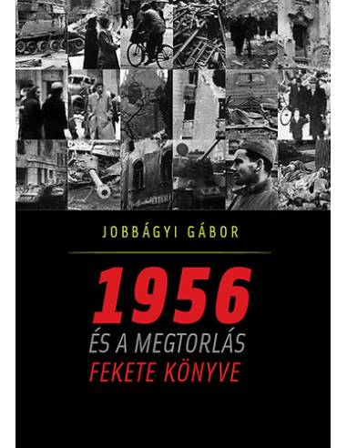 1956 és a megtorlás fekete könyve