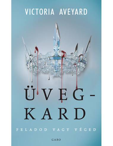 Üvegkard - Feladod vagy véged